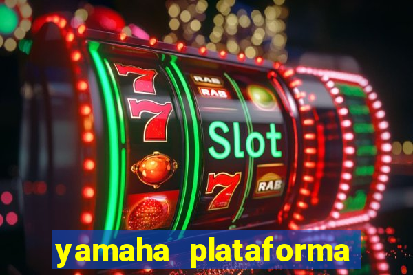 yamaha plataforma de jogos